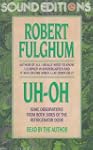 Uh-Oh: Observations