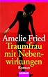 Traumfrau mit Nebenwirkungen