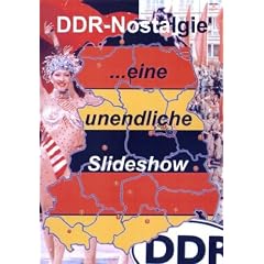 DDR-Nostalgie - Eine unendliche Slideshow
