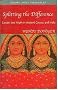 Splitting the Difference-Gender and Myth in Ancient Greece and India