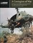 A Contagion of War (The Vietnam Experience)