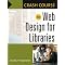 Web Development Books for Librarians