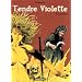 Tendre Violette, tome 5 : Lucye