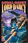 LORD DARCY: Murder and Magic; Too Many Magicians; Lord Darcy Investigates (by the author of The Gandalara Cycle)
