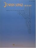 Jewish Songs Old And New (Piano/Vocal/Guitar Songbook)