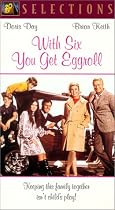 With Six You Get Eggroll [VHS]