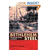 Bethlehem Steel: Builder and Arsenal of America