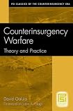 Counterinsurgency Warfare: Theory and Practice (PSI Classics of the Counterinsurgency Era)