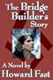 The Bridge Builder's Story