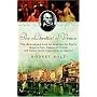 The Librettist of Venice: The Remarkable Life of Lorenzo Da Ponte--Mozart's Poet, Casanova's Friend, and Italian Opera's Impre
