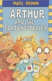 Arthur and the fortune-teller