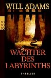 W�chter des Labyrinths - Will Adams
