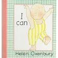 I Can (Baby Board Books) by Helen Oxenbury