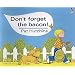 Don't Forget the Bacon (Red Fox classics)