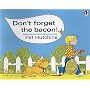 Don't Forget the Bacon (Red Fox classics)