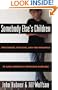 Somebody Else's Children: The Courts, the Kids, and the Struggle to Save America's Troubled Families