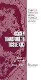 Oxygen transport to tissue XXXI