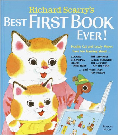 Richard Scarry s Best First Book Ever  Richard Scarry s Best Books Ever394842553