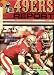 San Francisco 49ers Report August 4 1985 Jim Frankhorst on Cover, Fulton Kuykendall, Centerfold Poster - Randy Cross, Alumni Profile - Len Rohde, Super Bowl Champs Saluted