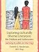 Exploring Culturally Diverse Literature for Children and Adolescents: MyLabSchool Edition: Learning to Listen in New Ways: MyLabSchool Edition