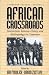 Book African Crossroads: Intersections Between History and Anthropology in Cameroon (Cameroon Studies, Vol 2)