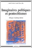 Imaginaires politiques et Pentecôtismes