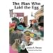 Man Who Laid the Egg
