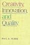 Creativity, Innovation and Quality