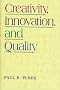 Creativity, Innovations and Quality