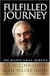Fulfilled Journey: The Wilder-Smith Memoirs
