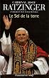 Le sel de la terre : Le christianisme et l'Eglise catholique au seuil du IIIe mill�naire