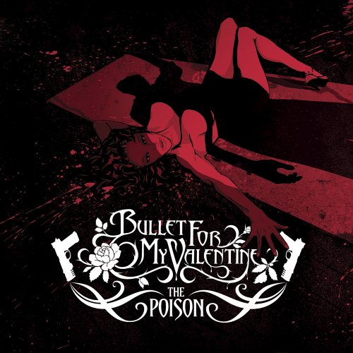 Bullet for My Valentine - Poison,The - Zortam Music