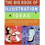The Big Book of Illustration Ideas
