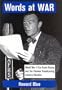 Words at War: World War II Era Radio Drama and the Postwar Broadcasting Industry Blacklist (Studies And Documentation In The History Of Popular Entertainment)