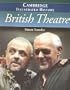 The Cambridge Illustrated History of British Theatre (Cambridge Illustrated Histories)
