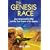 The Genesis Race: Our Extraterrestrial DNA and the True Origins of the Species