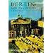 Berlin and Its Culture: A Historical Portrait