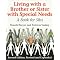 Recommended Books on Sibs of People with Special Needs!