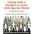 Living With a Brother or Sister With Special Needs: A Book for Sibs