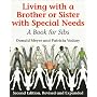 Living with a Brother or Sister with Special Needs: A Book for Sibs