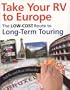 Take Your RV To Europe: The Low-Cost Route To Long-Term Touring
