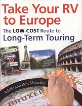Take Your RV to Europe: The Low-cost Route to Long-term Touring