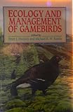 Ecology and management of gamebirds