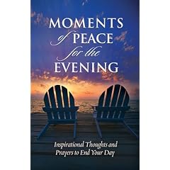 Moments of Peace for the Evening