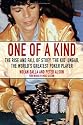 One of a Kind: The Rise and Fall of Stuey "The Kid" Ungar, The World's Greatest Poker Player