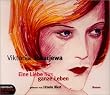 Eine Liebe f�rs ganze Leben. 3 CDs