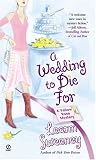 A Wedding to Die For (Yellow Rose Mysteries)