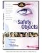 The Safety of Objects