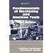 Fundamentals of Metal Machining and Machine Tools, Third Edition (CRC Mechanical Engineering)
