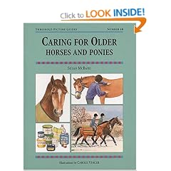 Caring for Older Horses and Ponies (Threshold Picture Guides)